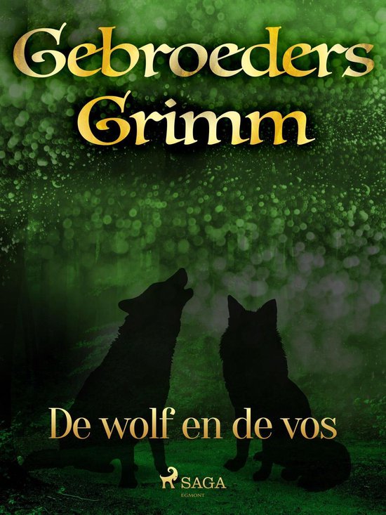 Grimm's sprookjes 39 - De wolf en de vos