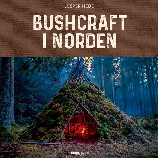 Bushcraft i Norden