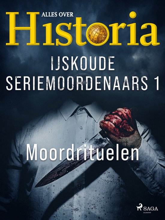 IJskoude seriemoordenaars 1 - IJskoude seriemoordenaars 1 - Moordrituelen