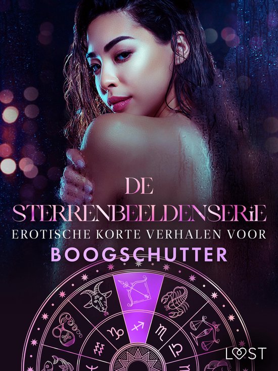 De Sterrenbeeldenserie 2 - De Sterrenbeeldenserie: erotische korte verhalen voor Boogschutter