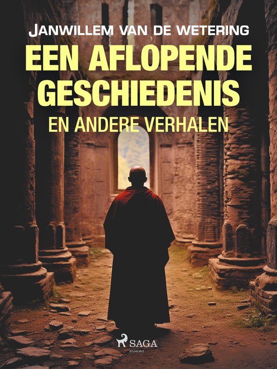 Een aflopende geschiedenis en andere verhalen