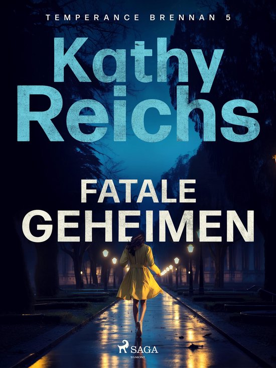 Temperance Brennan 5 - Fatale geheimen