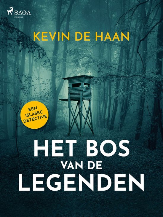 Islasec detectives 1 - Het bos van de legenden