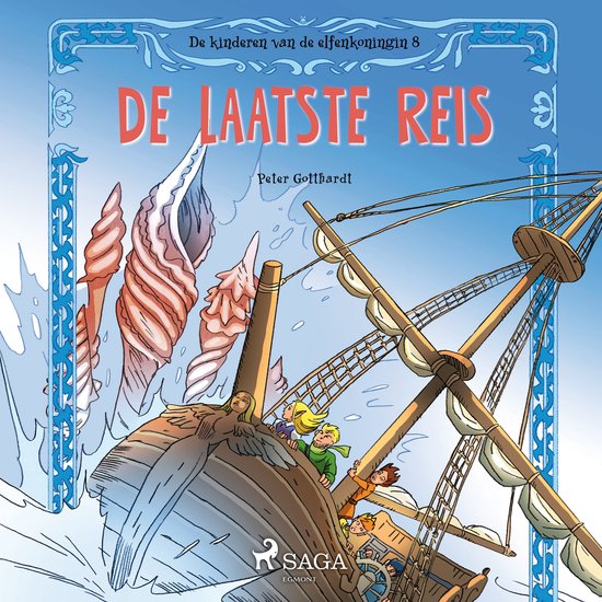 De kinderen van de elfenkoningin 8 - De laatste reis