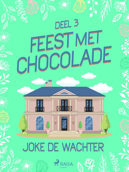 Feest met chocolade 3 - Feest met chocolade - deel 3