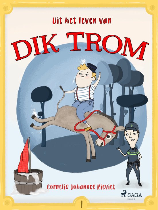 Dik Trom 1 - Uit het leven van Dik Trom