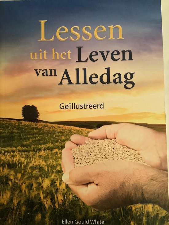 Lessen uit het leven van alledag