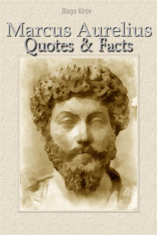 Marcus Aurelius: Quotes & Facts