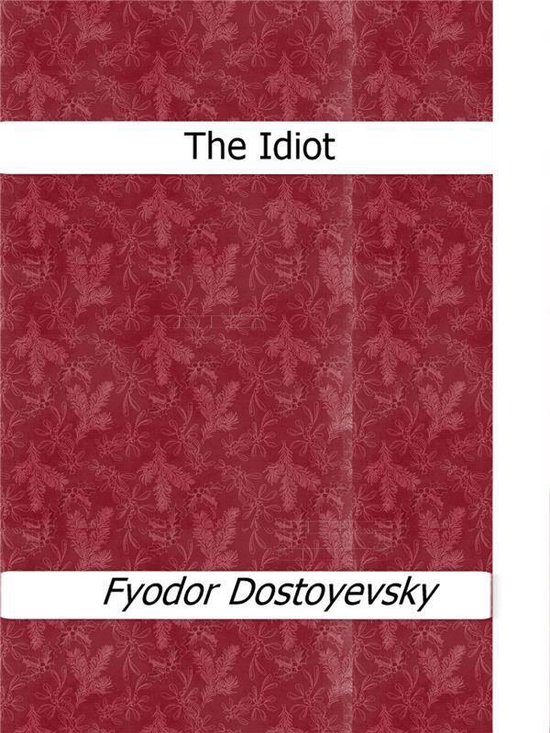 The Idiot