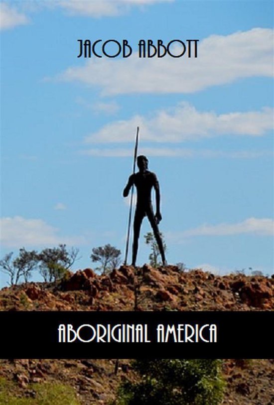 Aboriginal America (Illustrated)