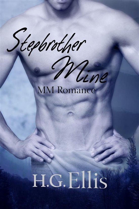 Stepbrother Mine (MM Romance)