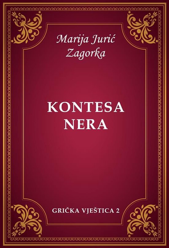 Grička vještica series 2 - Kontesa Nera