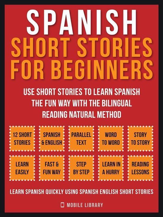 Foreign Language Learning Guides - Spanish Short Stories For Beginners (Vol 1)
