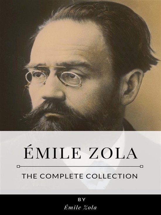 Émile Zola – The Complete Collection