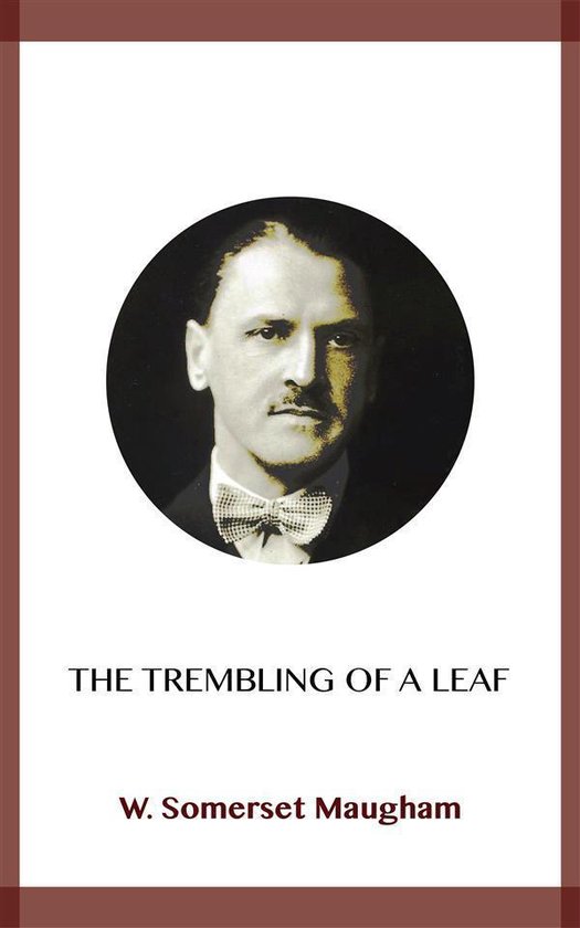 The Trembling of a Leaf