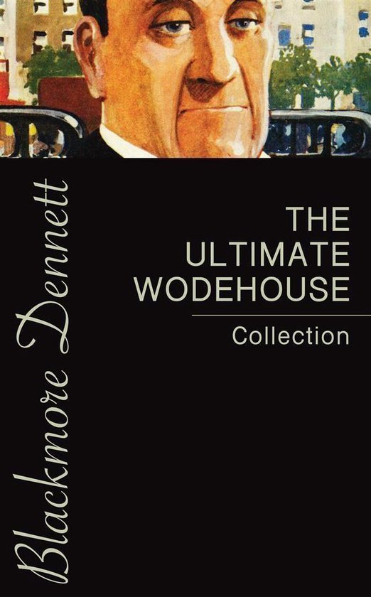 The Ultimate Wodehouse Collection