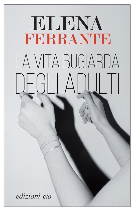 La vita bugiarda degli adulti