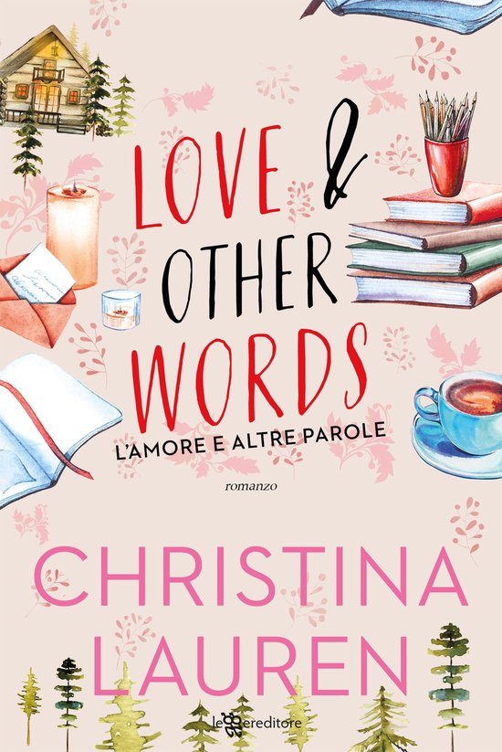 Love and Other Words. L’amore e altre parole