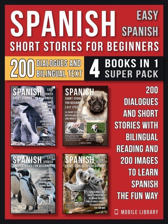 Easy Spanish 6 - Spanish Short Stories For Beginners (Easy Spanish) - (4 Books in 1 Super Pack)