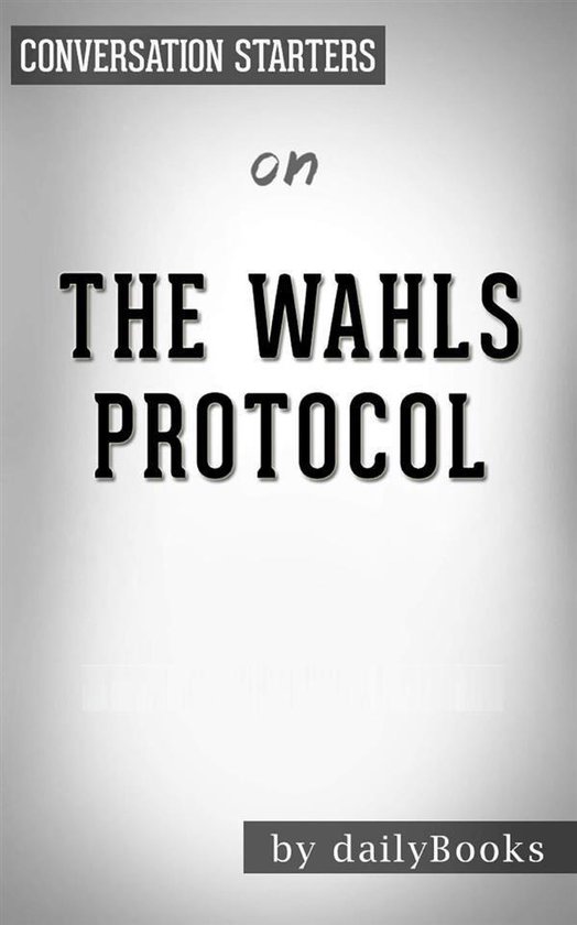 The Wahls Protocol: A Radical New Way to Treat All Chronic Autoimmune Conditions Using Paleo Principles by Wahls M.D., Terry Conversation Starters