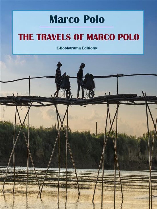 The Travels of Marco Polo