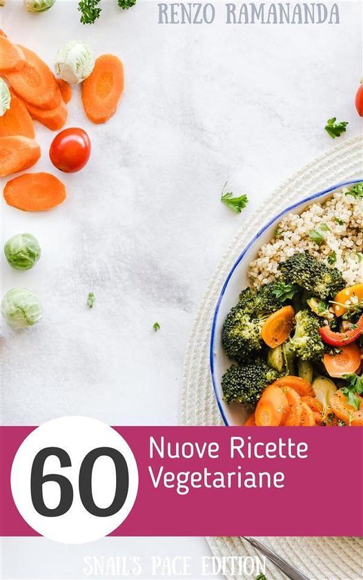 Ricette2 1 - 60 Nuove Ricette Vegetariane