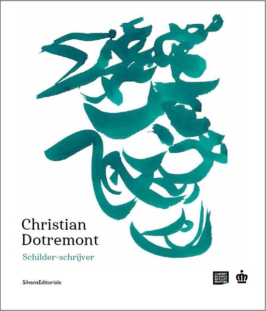 Christian Dotremont. Schilder - Schrijver