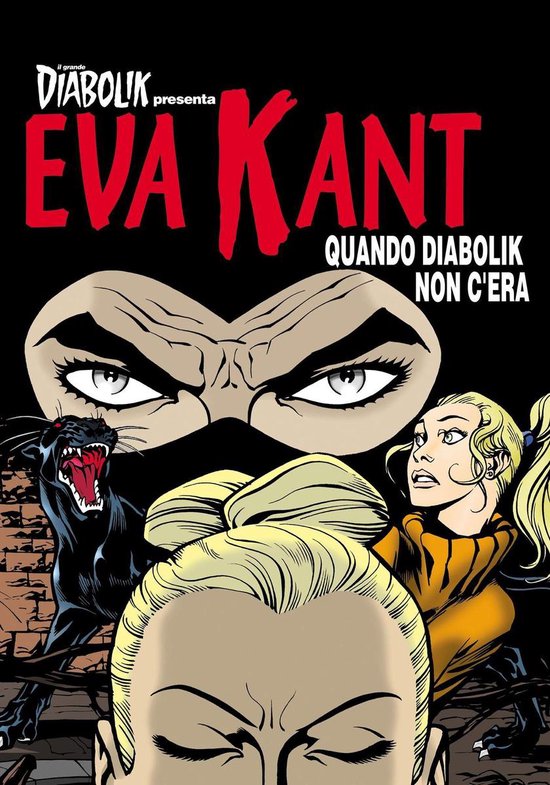 EVA KANT - Quando Diabolik non c'era