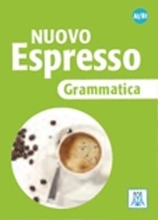 Nuovo Espresso. Grammatica A1-B1