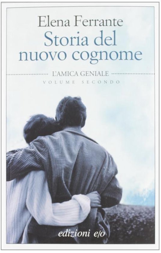 Storia del nuovo cognome. L'amica geniale