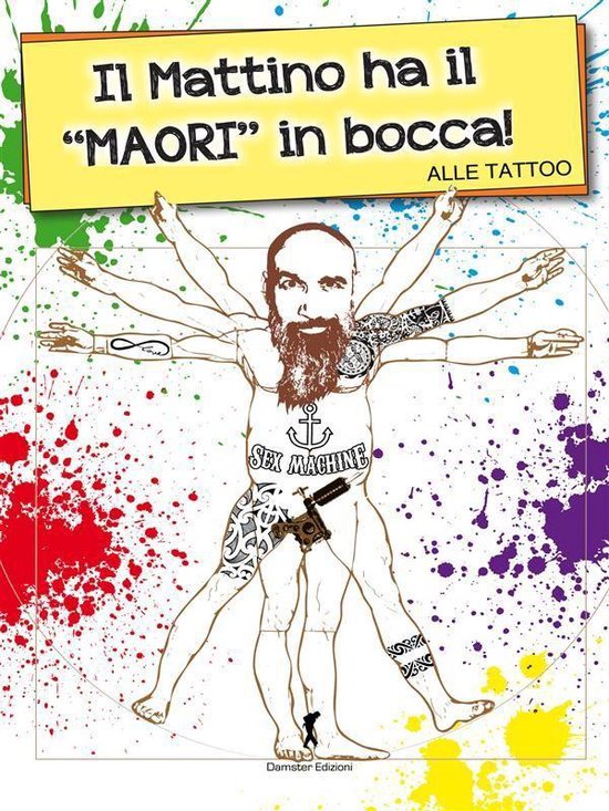 Damster - Scriptor, narrativa italiana - Il mattino ha il maori in bocca