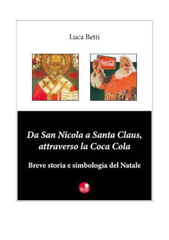 Da San Nicola a Santa Claus, attraverso la Coca Cola