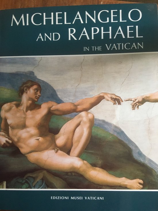 Michelangelo and Raphael in the Vatican