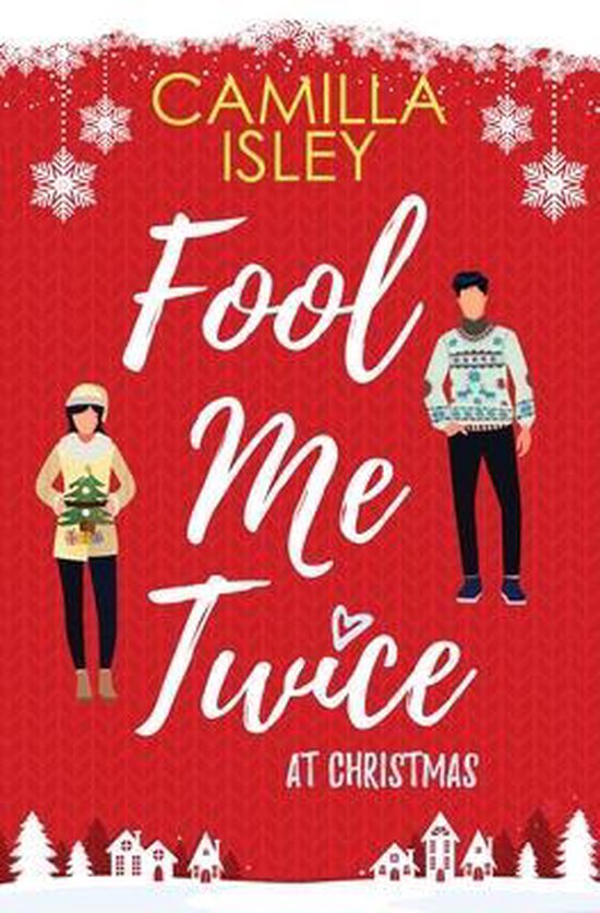 Christmas Romantic Comedy- Fool Me Twice at Christmas