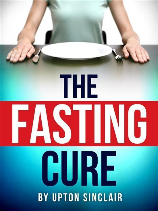 The Fasting Cure