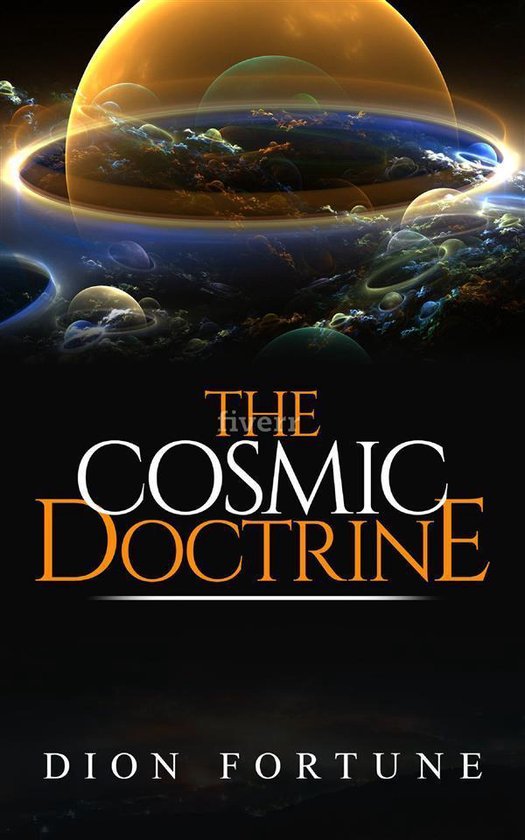 The Cosmic Doctrine