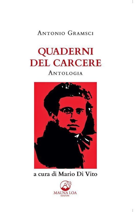 Quaderni del carcere. Antologia