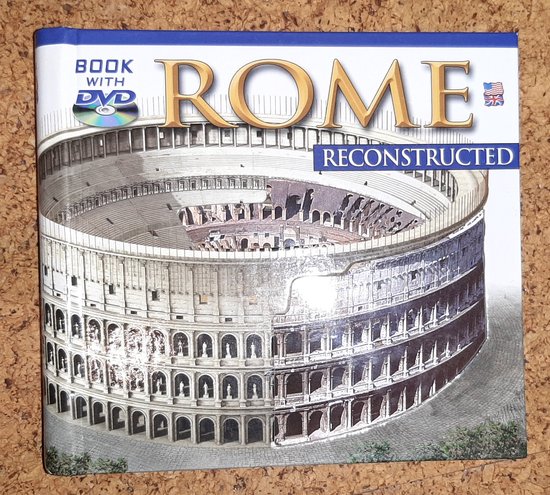 Rome Reconstructed to its Original Magnificence