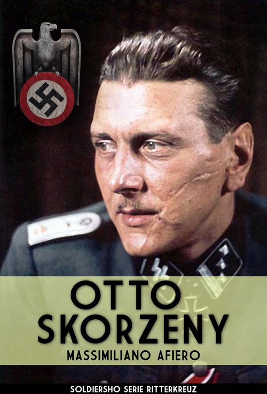 Ritterkreuz 2 - Otto Skorzeny