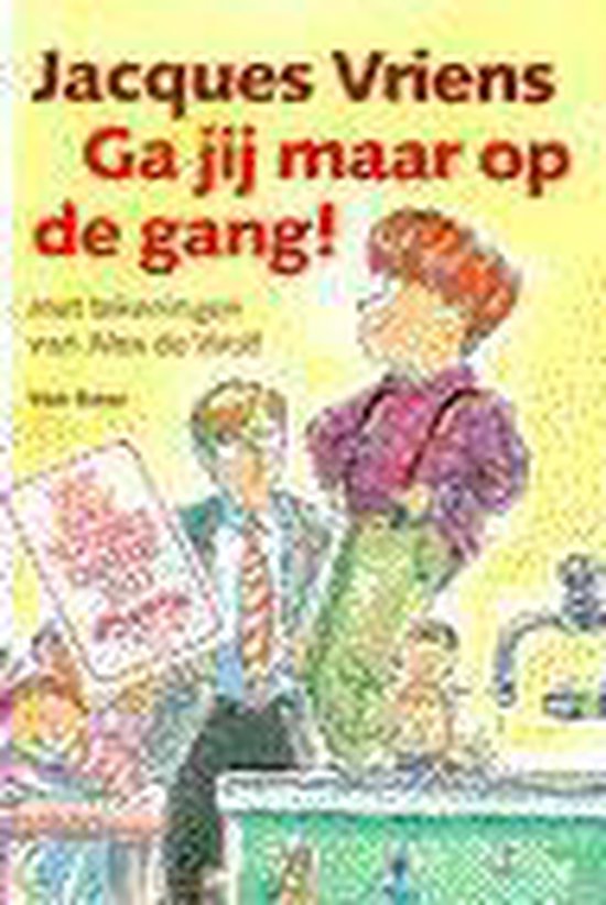 Ga Jij Maar Op De Gang