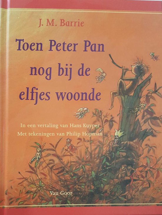 Toen Peter Pan Nog Bij De Elfjes Woonde