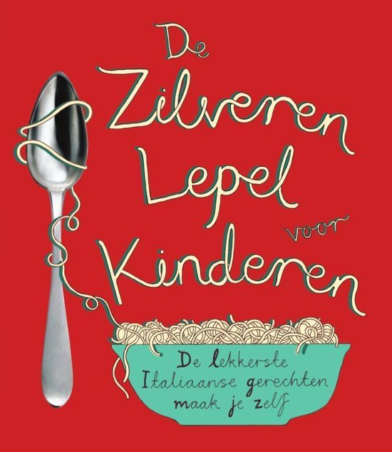 De Zilveren Lepel - De zilveren lepel voor kinderen