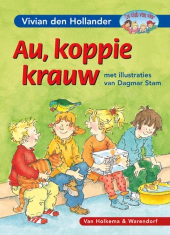 De club van vier - Au, koppie krauw