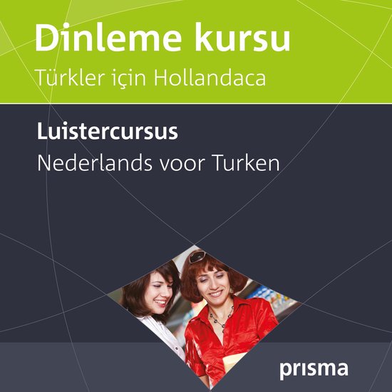 Prisma luistercursus Nederlands voor Turken