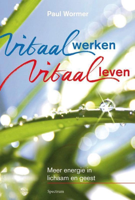 Vitaal werken, vitaal leven