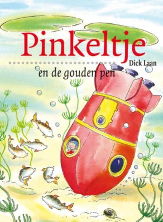 Pinkeltje 15 - Pinkeltje en de gouden pen