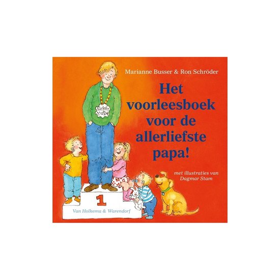 Voor de allerliefste… - Het voorleesboek voor de allerliefste papa!