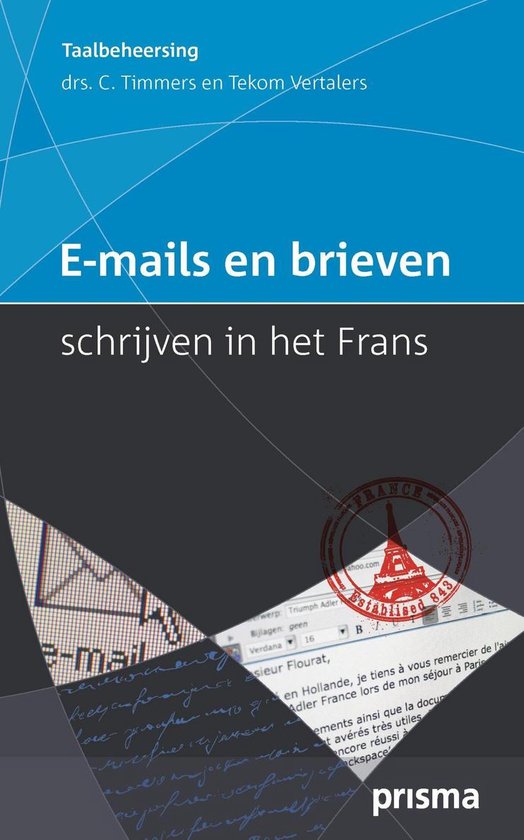 Prisma Taalbeheersing - E-mails en brieven schrijven in het Frans