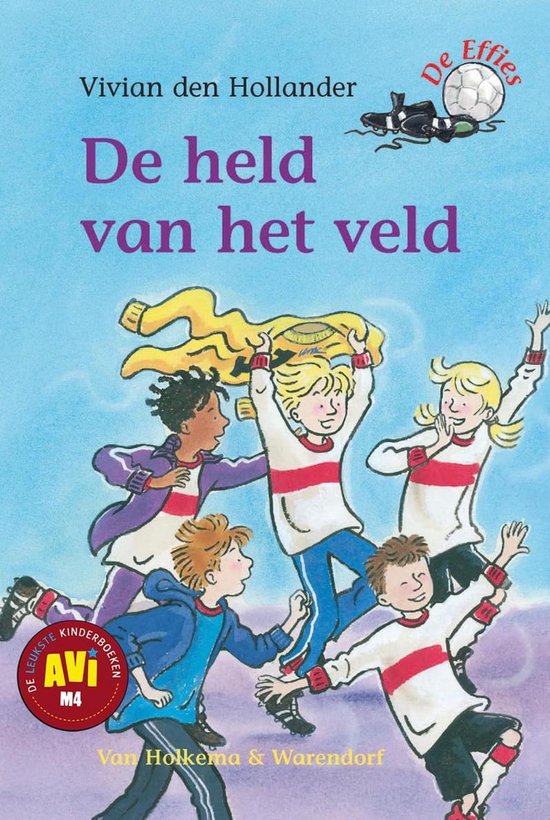 De Effies - De held van het veld