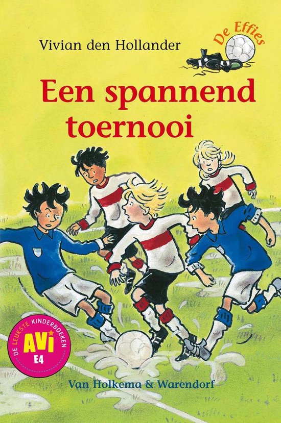 De Effies - Een spannend toernooi